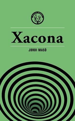 XACONA | 9788412662436 | MASÓ RAHOLA, JORDI | Llibreria Aqualata | Comprar llibres en català i castellà online | Comprar llibres Igualada