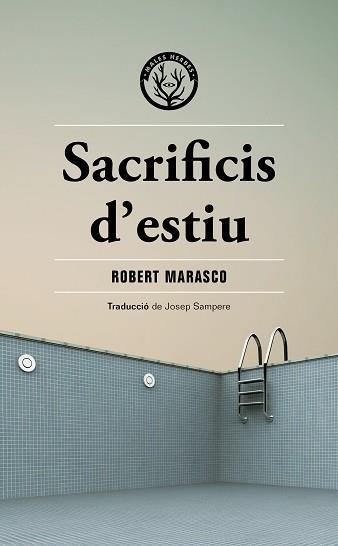 SACRIFICIS D'ESTIU | 9788412662481 | MARASCO, ROBERT | Llibreria Aqualata | Comprar llibres en català i castellà online | Comprar llibres Igualada