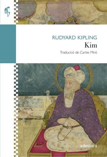 KIM | 9788416948598 | KIPLING, RUDYARD | Llibreria Aqualata | Comprar llibres en català i castellà online | Comprar llibres Igualada