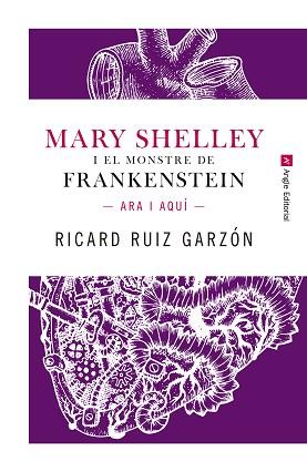 MARY SHELLEY I EL MONSTRE DE FRANKENSTEIN. | 9788417214227 | RUIZ GARZÓN, RICARD | Llibreria Aqualata | Comprar llibres en català i castellà online | Comprar llibres Igualada