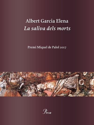 SALIVA DELS MORTS, LA | 9788475886978 | GARCIA ELENA, ALBERT | Llibreria Aqualata | Comprar llibres en català i castellà online | Comprar llibres Igualada