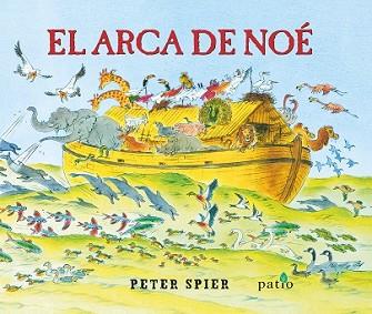 ARCA DE NOÉ, EL | 9788417114343 | SPIER, PETER | Llibreria Aqualata | Comprar llibres en català i castellà online | Comprar llibres Igualada