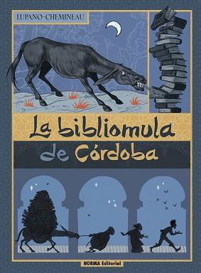 BIBLIOMULA DE CORDOBA, LA | 9788467965667 | LUPANO, WILFRID / CHEMINEAU | Llibreria Aqualata | Comprar llibres en català i castellà online | Comprar llibres Igualada