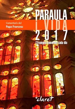 2017 PARAULA I VIDA | 9788498465204 | BÍBLIA/PAPA FRANCESC | Llibreria Aqualata | Comprar llibres en català i castellà online | Comprar llibres Igualada