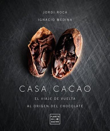 CASA CACAO | 9788408197553 | ROCA, JORDI/MEDINA, IGNACIO | Llibreria Aqualata | Comprar llibres en català i castellà online | Comprar llibres Igualada