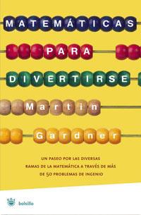 MATEMATICAS PARA DIVERTIRSE | 9788479010928 | GARDNER, MARTIN | Llibreria Aqualata | Comprar llibres en català i castellà online | Comprar llibres Igualada