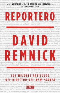 REPORTERO | 9788499924823 | REMNICK, DAVID | Llibreria Aqualata | Comprar llibres en català i castellà online | Comprar llibres Igualada