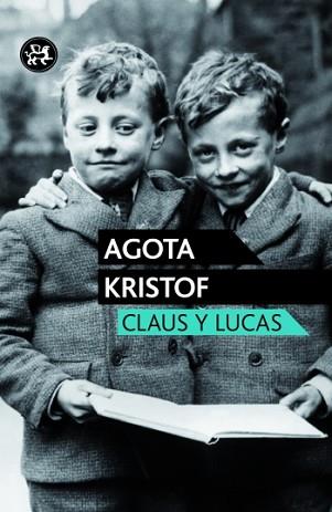 CLAUS Y LUCAS  | 9788415325598 | KRISTOF, AGOTA | Llibreria Aqualata | Comprar llibres en català i castellà online | Comprar llibres Igualada
