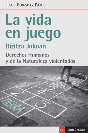 VIDA EN JUEGO, LA | 9788418826412 | BIZITZA JOKOAN | Llibreria Aqualata | Comprar llibres en català i castellà online | Comprar llibres Igualada