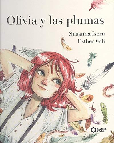 OLIVIA Y LAS PLUMAS | 9788494965456 | ISERN, SUSANNA | Llibreria Aqualata | Comprar llibres en català i castellà online | Comprar llibres Igualada