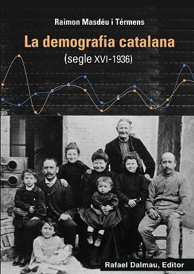 DEMOGRAFIA CATALANA SEGLE XVI - 1936, LA | 9788423208760 | MASDEU TERMENS, RAIMON | Llibreria Aqualata | Comprar llibres en català i castellà online | Comprar llibres Igualada