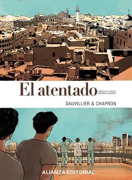 ATENTADO, EL (CÓMIC) | 9788491040088 | KHADRA, YASMINA | Llibreria Aqualata | Comprar llibres en català i castellà online | Comprar llibres Igualada
