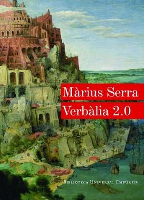 VERBALIA 2.0 | 9788497876766 | SERRA, MARIUS | Llibreria Aqualata | Comprar llibres en català i castellà online | Comprar llibres Igualada