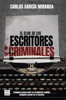 CLUB DE LOS ESCRITORES CRIMINALES, EL | 9788408260042 | GARCÍA MIRANDA, CARLOS | Llibreria Aqualata | Comprar llibres en català i castellà online | Comprar llibres Igualada