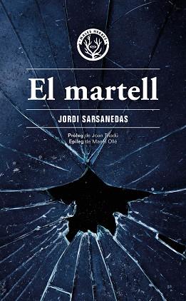 MARTELL, EL | 9788412662498 | SARSANEDAS VIVES, JORDI | Llibreria Aqualata | Comprar llibres en català i castellà online | Comprar llibres Igualada