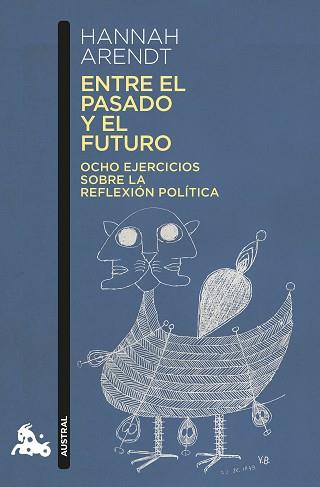 ENTRE EL PASADO Y EL FUTURO | 9788499426624 | ARENDT, HANNAH | Llibreria Aqualata | Comprar llibres en català i castellà online | Comprar llibres Igualada