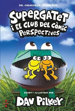 SUPERGATET 2. PERSPECTIVES | 9788466150750 | PILKEY, DAV | Llibreria Aqualata | Comprar llibres en català i castellà online | Comprar llibres Igualada