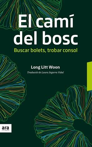 CAMI DEL BOSC, EL | 9788416915606 | WOON, LONG LITT | Llibreria Aqualata | Comprar llibres en català i castellà online | Comprar llibres Igualada