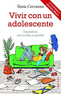 VIVIR CON UN ADOLESCENTE | 9788497546911 | CERVANTES, SÒNIA | Llibreria Aqualata | Comprar llibres en català i castellà online | Comprar llibres Igualada