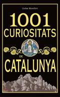 1001 CURIOSITATS DE CATALUNYA | 9788493925123 | MONTFORT, LLUISA | Llibreria Aqualata | Comprar llibres en català i castellà online | Comprar llibres Igualada