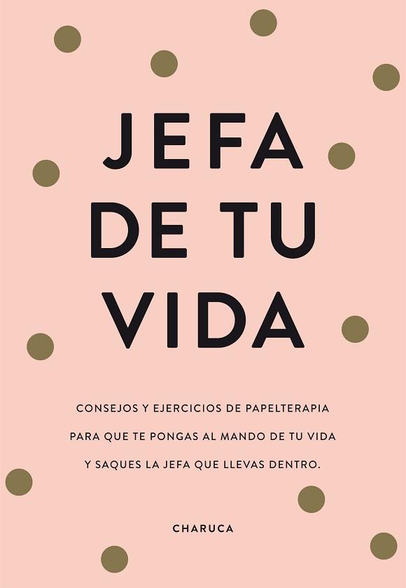 JEFA DE TU VIDA | 9788417671822 | CHARUCA, | Llibreria Aqualata | Comprar llibres en català i castellà online | Comprar llibres Igualada