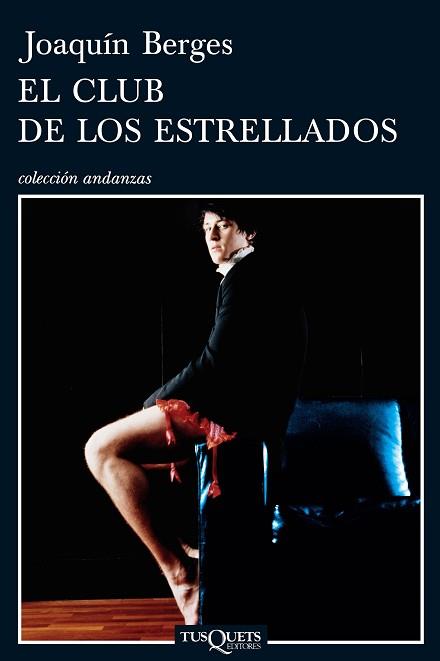 CLUB DE LOS ESTRELLADOS, EL (ANDANZAS 693) | 9788483831700 | BERGES, JOAQUIN | Llibreria Aqualata | Comprar llibres en català i castellà online | Comprar llibres Igualada