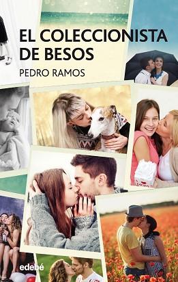 COLECCIONISTA DE BESOS, EL | 9788468334639 | RAMOS, PEDRO | Llibreria Aqualata | Comprar llibres en català i castellà online | Comprar llibres Igualada