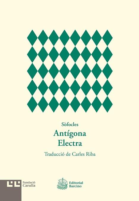 ANTÍGONA. ELECTRA | 9788472268135 | SÒFOCLES | Llibreria Aqualata | Comprar llibres en català i castellà online | Comprar llibres Igualada