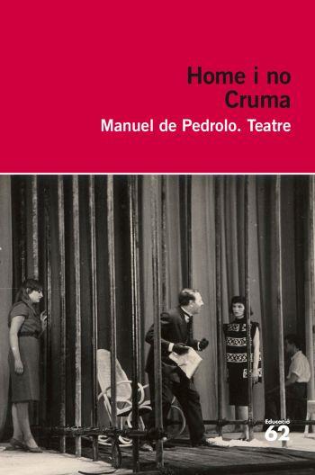 CRUMA / HOMES I NO (EDUCACIO 68) | 9788492672929 | DE PEDROLO, MANUEL | Llibreria Aqualata | Comprar llibres en català i castellà online | Comprar llibres Igualada