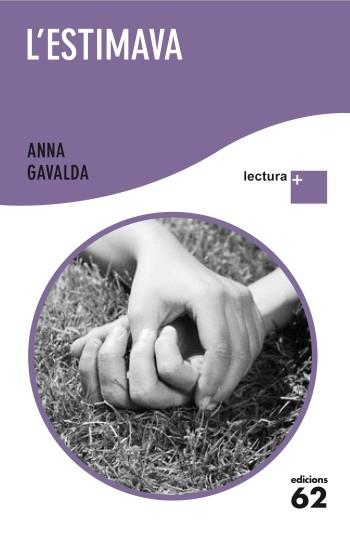 ESTIMAVA, L' (LECTURA +) | 9788429766875 | GAVALDA, ANNA | Llibreria Aqualata | Comprar llibres en català i castellà online | Comprar llibres Igualada