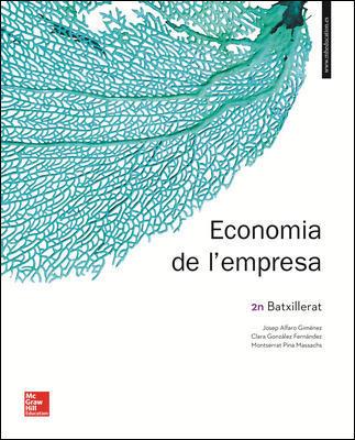 ECONOMIA DE L'EMPRESA 2N BATXILLERAT. LLIBRE ALUMNE. | 9788448614508 | ALFARO GIMÉNEZ,JOSEP/GONZÁLEZ FERNÁNDEZ,CLARA/PINA MASSACHS,MONTSERRAT | Llibreria Aqualata | Comprar llibres en català i castellà online | Comprar llibres Igualada