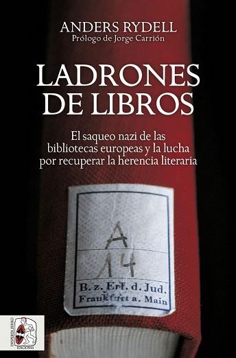 LADRONES DE LIBROS | 9788412221244 | RYDELL, ANDERS | Llibreria Aqualata | Comprar llibres en català i castellà online | Comprar llibres Igualada
