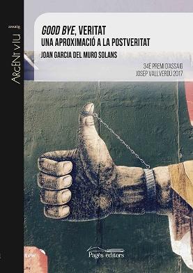 GOOD BYE, VERITAT | 9788499759753 | MURO SOLANS, JOAN GARCIA | Llibreria Aqualata | Comprar llibres en català i castellà online | Comprar llibres Igualada