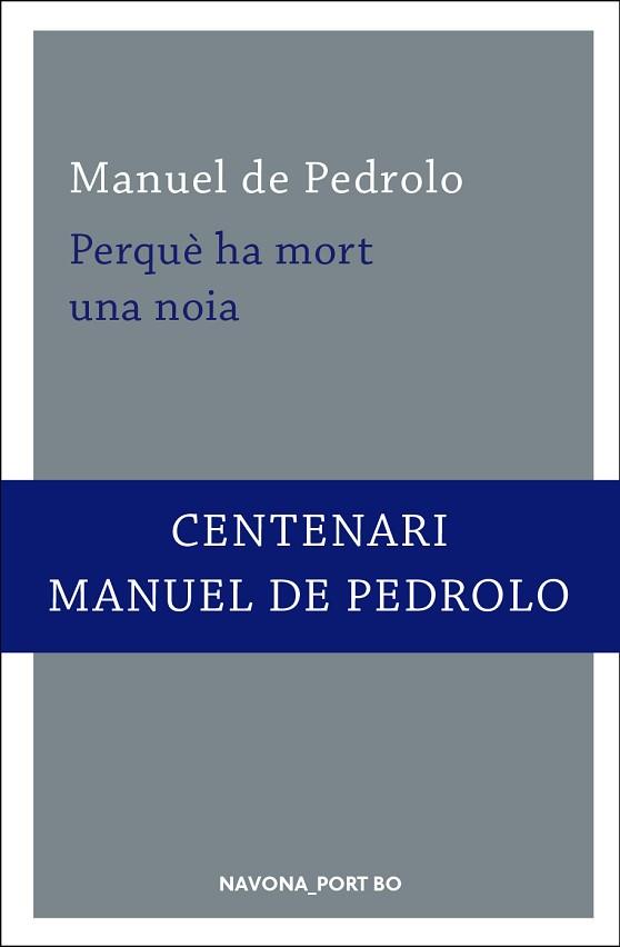 PERQUÈ HA MORT UNA NOIA | 9788417181260 | DE PEDROLO, MANUEL | Llibreria Aqualata | Comprar llibres en català i castellà online | Comprar llibres Igualada