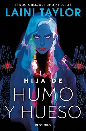 HIJA DE HUMO Y HUESO (HIJA DE HUMO Y HUESO 1) | 9788466363488 | TAYLOR, LAINI | Llibreria Aqualata | Comprar llibres en català i castellà online | Comprar llibres Igualada