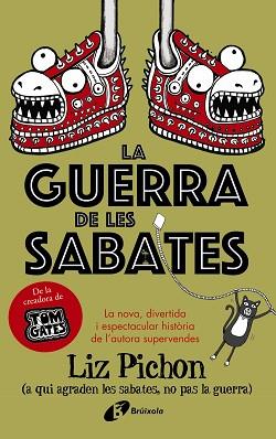 GUERRA DE LES SABATES, LA | 9788499062693 | PICHON, LIZ | Llibreria Aqualata | Comprar llibres en català i castellà online | Comprar llibres Igualada