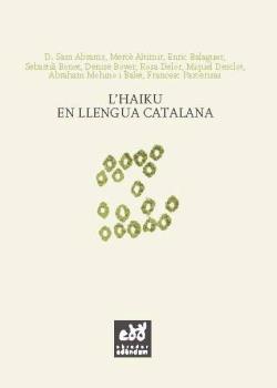 HAIKU EN LLENGUA CATALANA, L' | 9788493916992 | AA.VV. | Llibreria Aqualata | Comprar llibres en català i castellà online | Comprar llibres Igualada