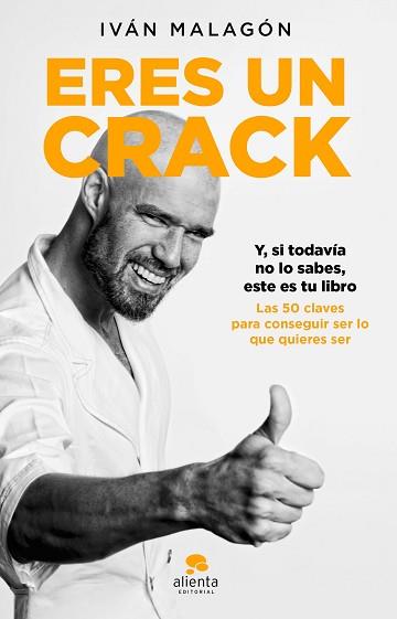 ERES UN CRACK | 9788417568436 | MALAGÓN, IVÁN | Llibreria Aqualata | Comprar llibres en català i castellà online | Comprar llibres Igualada