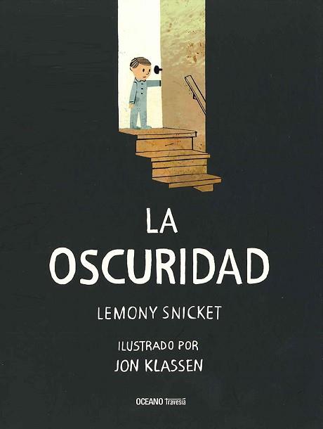 OSCURIDAD, LA | 9786077352976 | SNICKET, LEMONY | Llibreria Aqualata | Comprar llibres en català i castellà online | Comprar llibres Igualada