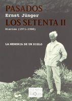 PASADOS LOS SETENTA II (DIARIOS 1971-1980) | 9788483104828 | JUNGER, ERNST | Llibreria Aqualata | Comprar llibres en català i castellà online | Comprar llibres Igualada
