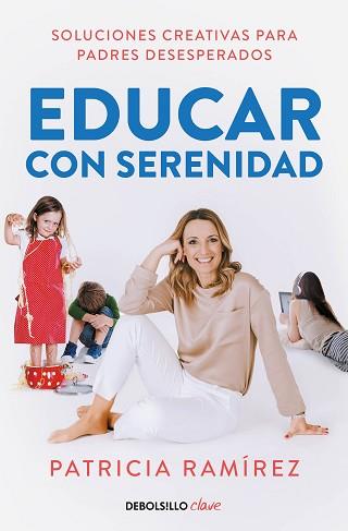EDUCAR CON SERENIDAD | 9788466352376 | RAMÍREZ, PATRICIA | Llibreria Aqualata | Comprar llibres en català i castellà online | Comprar llibres Igualada