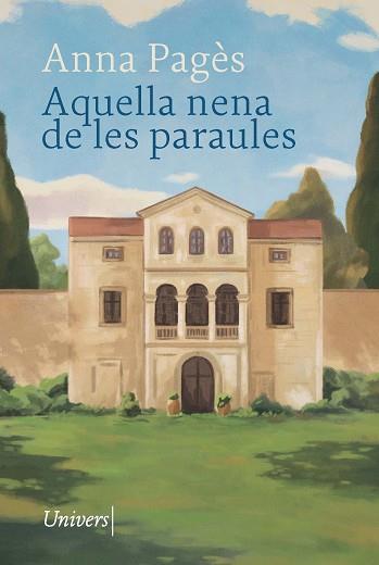 AQUELLA NENA DE LES PARAULES | 9788418887970 | PAGÈS SANTACANA, ANNA | Llibreria Aqualata | Comprar llibres en català i castellà online | Comprar llibres Igualada