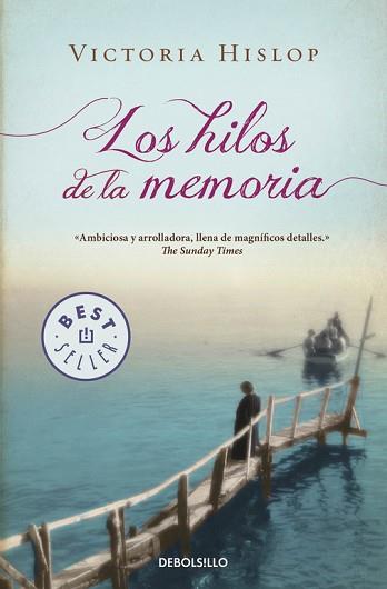 HILOS DE LA MEMORIA, LOS | 9788490627365 | HISLOP, VICTORIA | Llibreria Aqualata | Comprar llibres en català i castellà online | Comprar llibres Igualada