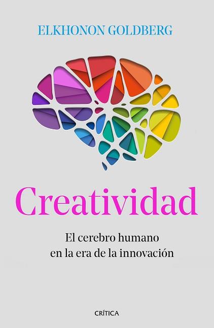 CREATIVIDAD | 9788491990895 | GOLDBERG, ELKHONON | Llibreria Aqualata | Comprar llibres en català i castellà online | Comprar llibres Igualada