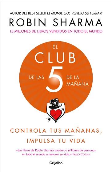 CLUB DE LAS 5 DE LA MAÑANA, EL | 9788425356902 | SHARMA, ROBIN | Llibreria Aqualata | Comprar llibres en català i castellà online | Comprar llibres Igualada