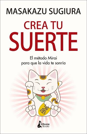 CREA TU SUERTE | 9788416788637 | SUGIURA, MASAKAZU | Llibreria Aqualata | Comprar llibres en català i castellà online | Comprar llibres Igualada