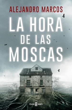 HORA DE LAS MOSCAS, LA | 9788401034701 | MARCOS, ALEJANDRO | Llibreria Aqualata | Comprar llibres en català i castellà online | Comprar llibres Igualada