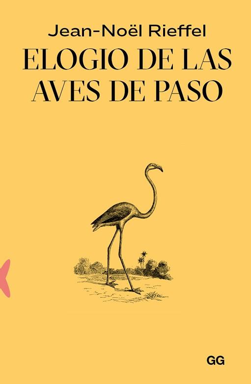 ELOGIO DE LAS AVES DE PASO | 9788425235030 | RIEFFEL, JEAN-NOËL | Llibreria Aqualata | Comprar llibres en català i castellà online | Comprar llibres Igualada