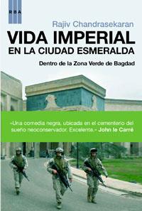 VIDA IMPERIAL EN LA CIUDAD ESMERALDA | 9788498670554 | CHANDRASEKARAN, RAJIV | Llibreria Aqualata | Comprar llibres en català i castellà online | Comprar llibres Igualada