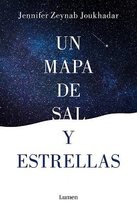 UN MAPA DE SAL Y ESTRELLAS | 9788426404251 | ZEYNAB JOUKHADAR, JENNIFER | Llibreria Aqualata | Comprar llibres en català i castellà online | Comprar llibres Igualada